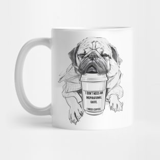 I Need Coffee! Mug